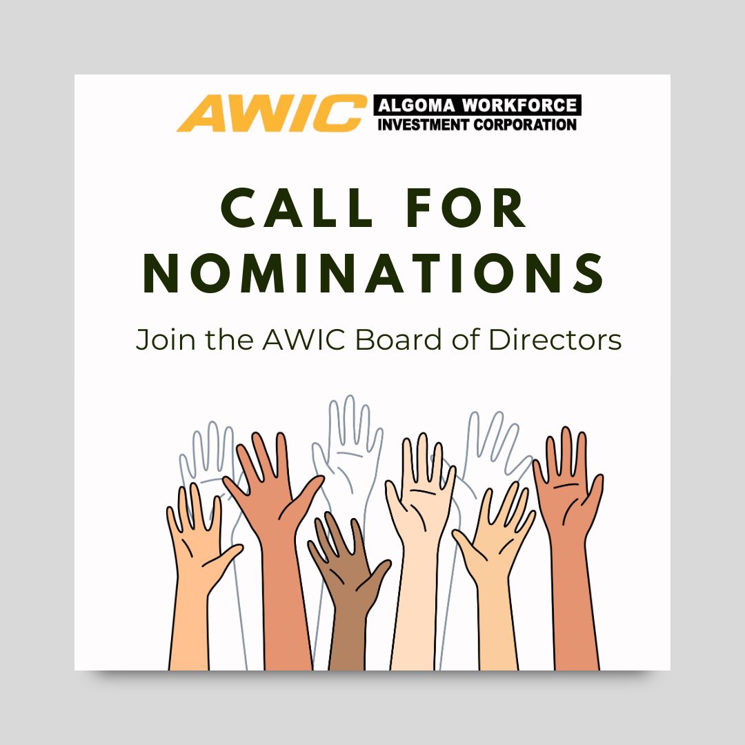 AWIC board nominations, Algoma jobs, workforce development Algoma, board of directors opportunity Ontario, volunteer leadership Sault Ste Marie, economic development board Canada